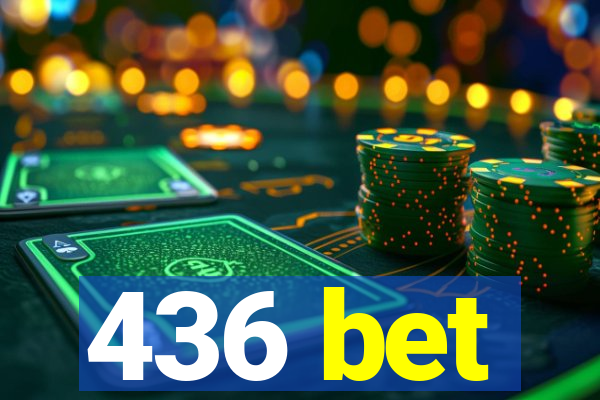 436 bet